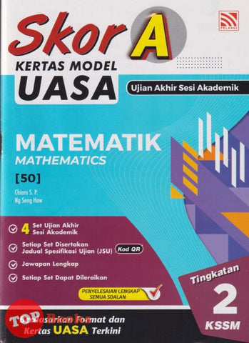 [TOPBOOKS Pelangi] Skor A Kertas Model UASA Matematik Tingkatan 2 KSSM Dwibahasa (2025)