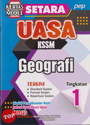 [TOPBOOKS PEP] Kertas Model SETARA UASA Geografi Tingkatan 1 KSSM (2025)