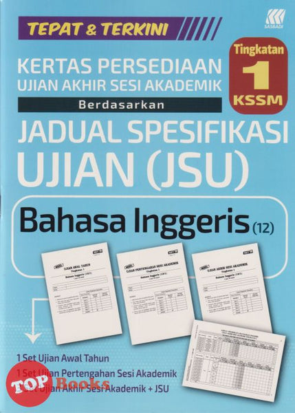 [TOPBOOKS Sasbadi] Kertas Persediaan UASA JSU Bahasa Inggeris Tingkatan 1 KSSM (2025)