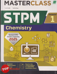 [TOPBOOKS Sasbadi] Masterclass STPM Chemistry Semester 1 (2025)