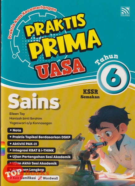 [TOPBOOKS Pelangi] Praktis Prima UASA Sains Tahun 6 KSSR Semakan (2025)