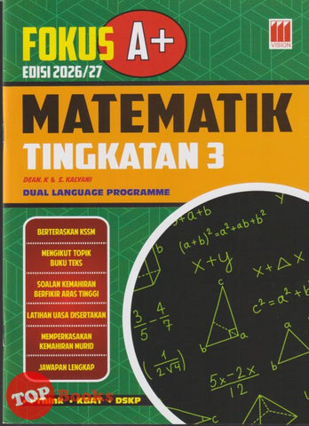 [TOPBOOKS Vision] Fokus A+ Edisi 2026/2027 Matematik Tingkatan 3 KSSM Dwibahasa (2025)