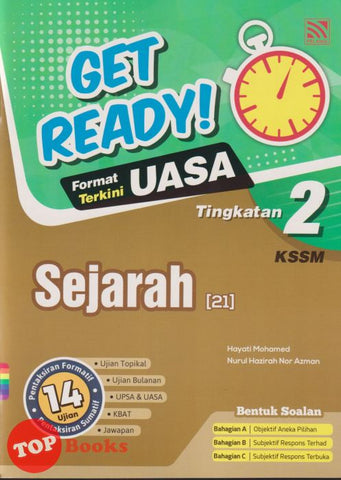 [TOPBOOKS Pelangi] Get Ready! UASA Sejarah Tingkatan 2 KSSM (2024)