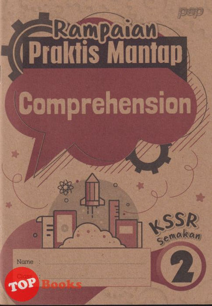 [TOPBOOKS PEP] Rampaian Praktis Mantap Comprehension Year 2 KSSR Semakan