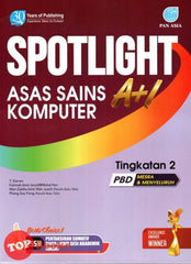 [TOPBOOKS Pan Asia] Spotlight A+1 Asas Sains Komputer Tingkatan 2 KSSM (2023)
