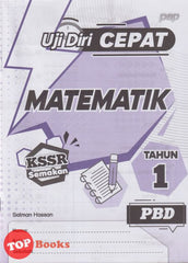 [TOPBOOKS PEP] Uji Diri CEPAT PBD Matematik Tahun 1 KSSR Semakan (2024)
