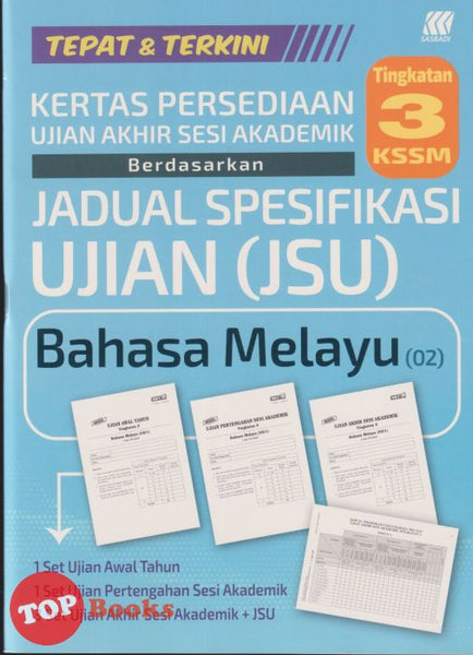 [TOPBOOKS Sasbadi] Kertas Persediaan UASA JSU Bahasa Melayu Tingkatan 3 KSSM (2025)