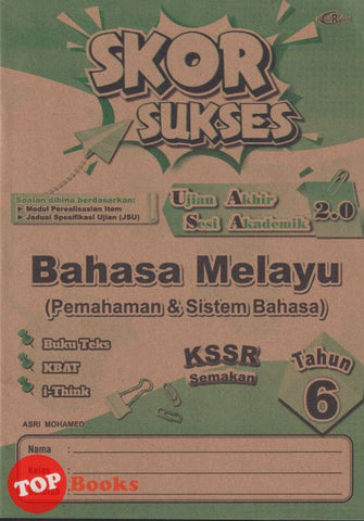 [TOPBOOKS Cemerlang] Skor Sukses UASA 2.0 Bahasa Melayu Pemahaman & Sistem Bahasa Tahun 6 KSSR Semakan (2025)