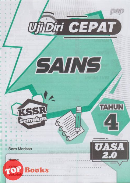 [TOPBOOKS PEP] Uji Diri CEPAT UASA 2.0 Sains Tahun 4 KSSR Semakan (2024)