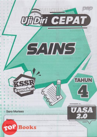 [TOPBOOKS PEP] Uji Diri CEPAT UASA 2.0 Sains Tahun 4 KSSR Semakan (2024)
