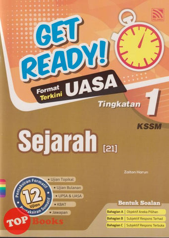 [TOPBOOKS Pelangi] Get Ready! UASA Sejarah Tingkatan 1 KSSM (2024)