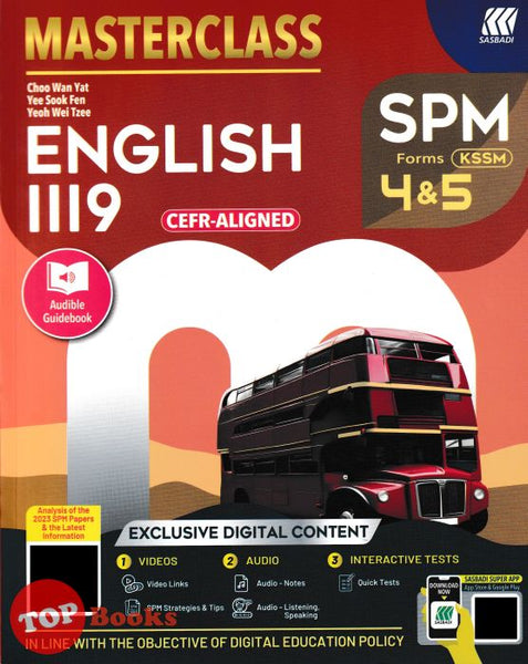 [TOPBOOKS Sasbadi] Masterclass SPM English 1119 CEFR Aligned Forms 4 & 5 KSSM (2024)