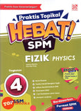 [TOPBOOKS Pelangi] Praktis Topikal Hebat! SPM Fizik Tingkatan 4 KSSM Dwibahasa (2024)