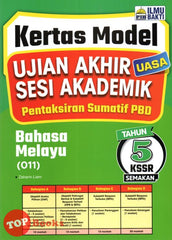 [TOPBOOKS Ilmu Bakti] Kertas Model UASA Pentaksiran Sumatif PBD Bahasa Melayu Tahun 5 KSSR Semakan
