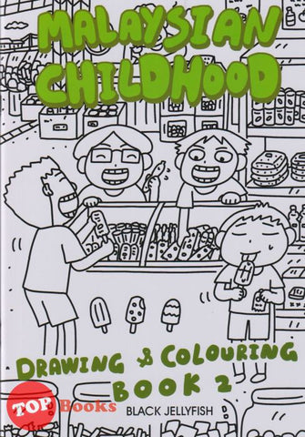 [TOPBOOKS Pinko Kids] Drawing & Colouring Book 2 Malaysian Childhood