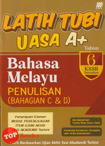 [TOPBOOKS Sasbadi] Latih Tubi UASA A+ Bahasa Melayu Penulisan Bahagian C & D Tahun 6 KSSR Semakan (2025)