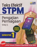 [TOPBOOKS Ilmu Bakti] Teks Efektif STPM Pengajian Perniagaan Semester 1 (2025)