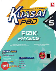 [TOPBOOKS Pelangi] Kuasai PBD Fizik Tingkatan 5 KSSM Dwibahasa (2024)