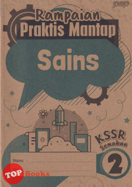 [TOPBOOKS PEP] Rampaian Praktis Mantap Sains Tahun 2 KSSR Semakan