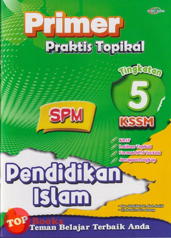 [TOPBOOKS Cemerlang] Primer Praktis Topikal SPM Pendidikan Islam Tingkatan 5 KSSM (2025)