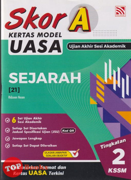[TOPBOOKS Pelangi] Skor A Kertas Model UASA Sejarah Tingkatan 2 KSSM (2025)