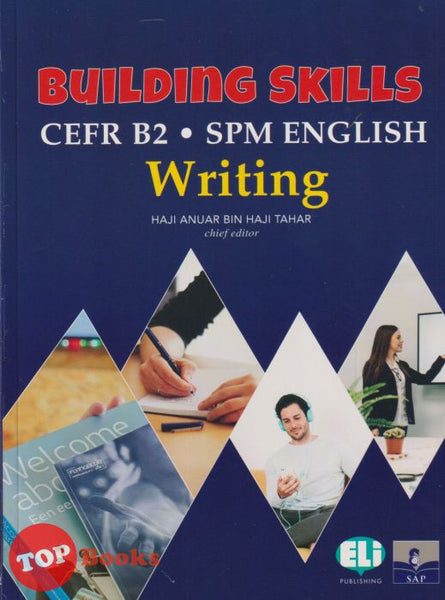 [TOPBOOKS SAP] Building Skills CEFR B2 SPM English Writing (2025)