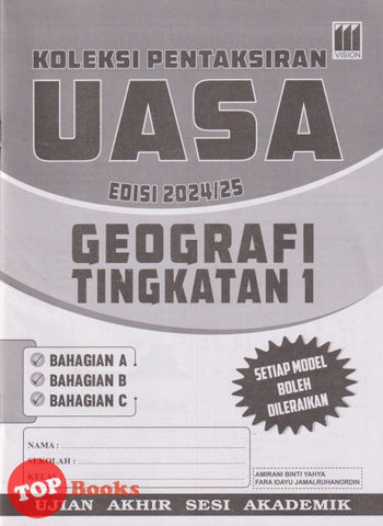 [TOPBOOKS Vision] Koleksi Pentaksiran UASA Geografi Tingkatan 1 (2024)