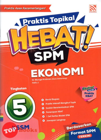 [TOPBOOKS Pelangi] Praktis Topikal Hebat! SPM Ekonomi Tingkatan 5 KSSM (2024)