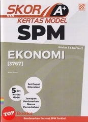 [TOPBOOKS Pelangi] Skor A+ Kertas Model SPM Ekonomi (2024)
