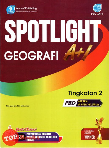 [TOPBOOKS Pan Asia] Spotlight A+1 Geografi Tingkatan 2 KSSM (2023)