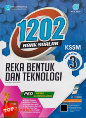 [TOPBOOKS Pan Asia] 1202 Bank Soalan Reka Bentuk Dan Teknologi Tingkatan 3 KSSM (2024)