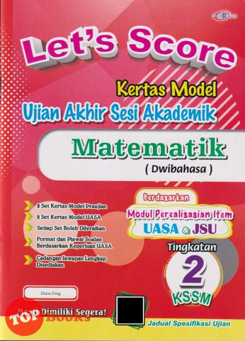 [TOPBOOKS Cemerlang] Let's Score Kertas Model UASA Matematik Tingkatan 2 KSSM Dwibahasa (2025)