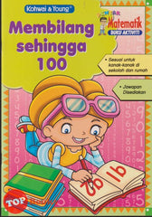 [TOPBOOKS Kohwai Kids] Pintar Matematik Buku Aktiviti Membilang Sehingga 100