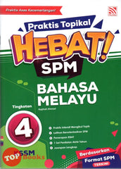 [TOPBOOKS Pelangi] Praktis Topikal Hebat! SPM Bahasa Melayu Tingkatan 4 KSSM (2024)