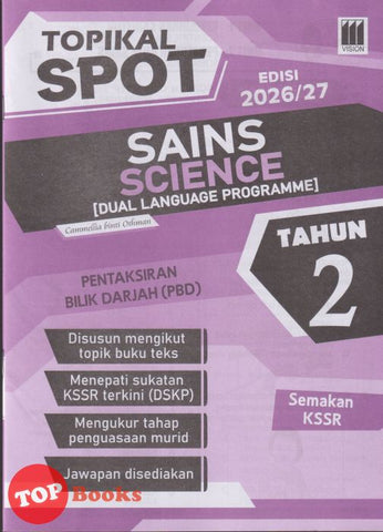 [TOPBOOKS Vision] Topikal Spot PBD Sains Tahun 2 Semakan KSSR Dwibahasa (2026)