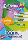 [TOPBOOKS Cemerlang] Gerenti A+ Kertas Model SPM Sains KSSM Dwibahasa (2025)