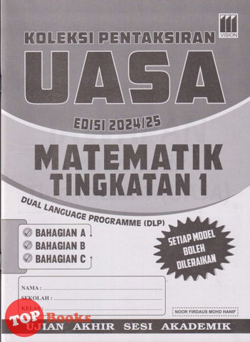 [TOPBOOKS Vision] Koleksi Pentaksiran UASA Matematik Tingkatan 1 Dwibahasa (2024)