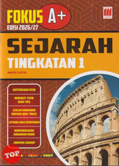 [TOPBOOKS Vision] Fokus A+ Edisi 2026/2027 Sejarah Tingkatan 1 KSSM Dwibahasa (2025)