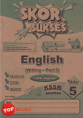 [TOPBOOKS Cemerlang] Skor Sukses UASA 2.0 English CEFR Aligned Writing Part 7 Year 5 KSSR Semakan (2025)