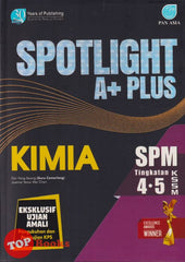 [TOPBOOKS Pan Asia] Spotlight A+ Plus SPM Kimia Tingkatan 4 5 KSSM (2025)
