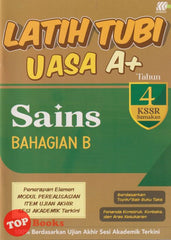 [TOPBOOKS Sasbadi] Latih Tubi UASA A+ Sains Bahagian B Tahun 4 KSSR Semakan Dwibahasa (2025)