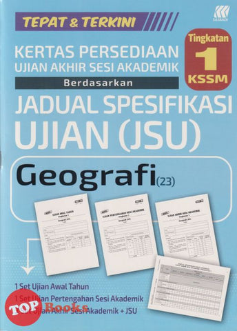 [TOPBOOKS Sasbadi] Kertas Persediaan UASA JSU Geografi Tingkatan 1 KSSM (2025)