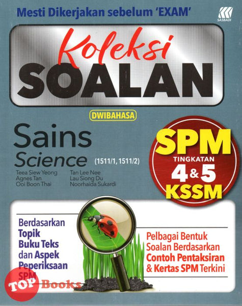 [TOPBOOKS Sasbadi] Koleksi Soalan SPM Sains Tingkatan 4 5 KSSM Dwibahasa (2023)