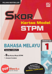 [TOPBOOKS Pelangi] Skor A Kertas Model STPM Bahasa Melayu Semester 1 (2026)