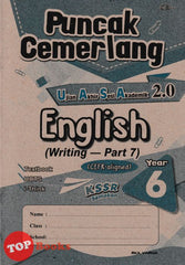 [TOPBOOKS Cemerlang] Puncak Cemerlang UASA 2.0 English  CEFR Aligned Writing Part 7 Year 6 KSSR Semakan (2024)
