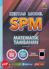 [TOPBOOKS System] Kertas Model SPM Matematik Tambahan Dwibahasa (2024)