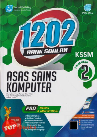 [TOPBOOKS Pan Asia] 1202 Bank Soalan Asas Sains Komputer Tingkatan 2 KSSM (2024)