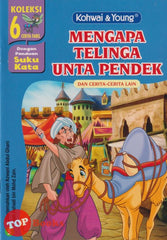 [TOPBOOKS Kohwai Kids] Koleksi 6 Cerita Fabel Mengapa Telinga Unta Pendek ( 5 )