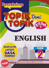 [TOPBOOKS PEP] Pentaksiran Topik Demi Topik English Form 2 KSSM (2024)