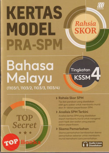 [TOPBOOKS Sasbadi] Kertas Model Pra SPM Rahsia Skor Bahasa Melayu Tingkatan 4 KSSM (2025)
